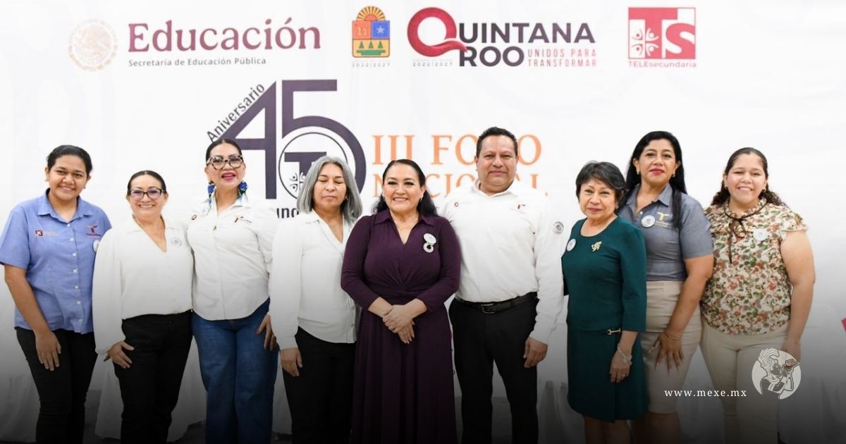 Quintana Roo impulsa 45 años de educación telesecundaria - MEXE Media